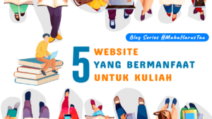 5 Website yang Bermanfaat untuk Kuliah - #MabaHarusTau 4 5 Website yang bermanfaat untuk kuliah - Ahasna