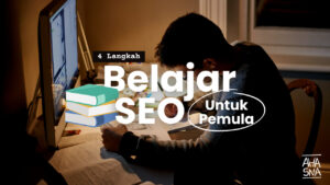 4 Langkah Belajar SEO bagi Pemula, Gampang Kok! 8 4 Langkah Belajar SEO bagi Pemula, Gampang Kok! - Ahasna
