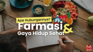 Farmasi dan Gaya Hidup Sehat: Apa Hubungannya? 8 Farmasi dan Gaya Hidup Sehat: Apa Hubungannya? - Ahasna