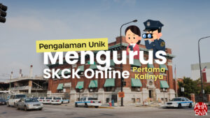 Drama Mengurus SKCK Pertama Kalinya, Sendiri! 9 Drama Mengurus SKCK pertama kalinya, Sendiri! - Memoar Unik - Ahasna