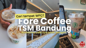 Cari tempat WFC di Bandung? Cobain Fore Coffee TSM Bandung! 4 Cari tempat WFC di Bandung? Cobain Fore Coffee TSM Bandung! - Ahasna