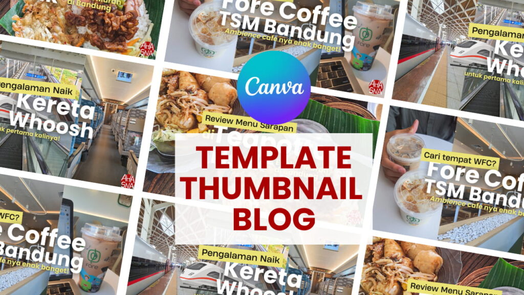 Caraku Membuat Thumbnail Blog (+ Template Canva Gratis) 4 Caraku Membuat Thumbnail Blog (+ Template Canva Gratis) - Ahasna