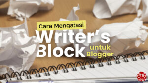 Cara Mengatasi Fase Writer’s Block untuk Blogger 5 Cara Mengatasi Fase Writer’s Block untuk Blogger - Ahasna