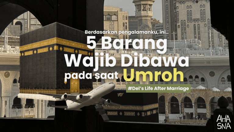 Ini 5 Barang yang Wajib Kamu Bawa Ketika Umroh! 16 Ini 5 Barang yang Wajib Kamu Bawa Ketika Umroh! - Ahasna